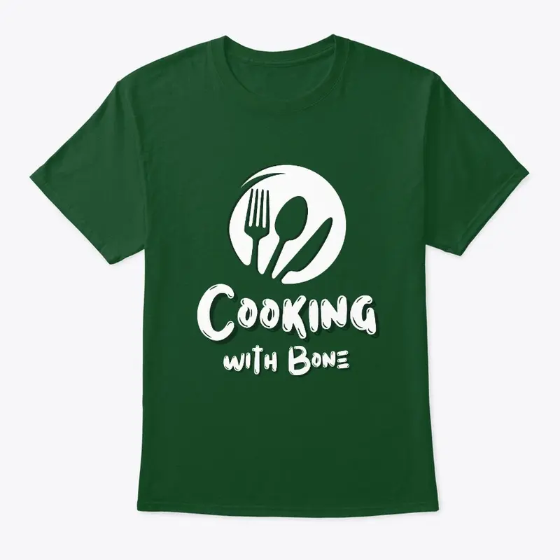 Cooking with Bone T-shirt